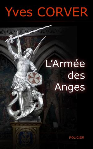 Book cover of L'ARMÉE DES ANGES