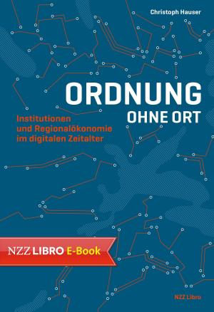 Cover of the book Ordnung ohne Ort by Kurt Schiltknecht