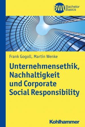 Cover of the book Unternehmensethik, Nachhaltigkeit und Corporate Social Responsibility by Georg Theunissen, Henriette Paetz