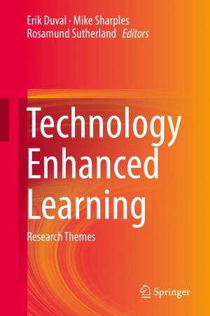 Cover of the book Technology Enhanced Learning by Annika Steiber, Sverker Alänge