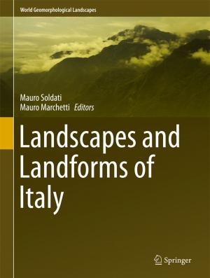 Cover of the book Landscapes and Landforms of Italy by Stefanie Auge-Dickhut, Bernhard Koye, Axel Liebetrau