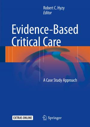 Cover of the book Evidence-Based Critical Care by Rowland Burdon, William Libby, Alan Brown