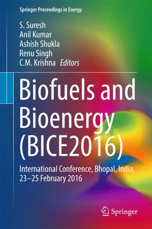 Cover of the book Biofuels and Bioenergy (BICE2016) by Alison Iredale