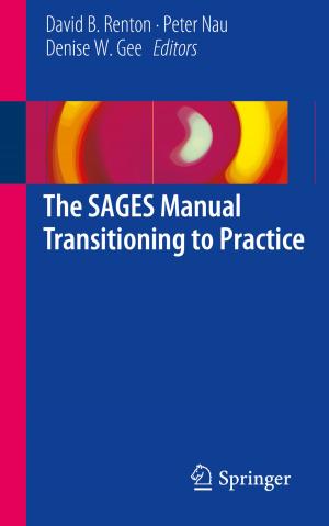 Cover of the book The SAGES Manual Transitioning to Practice by 