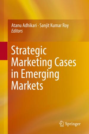 Cover of the book Strategic Marketing Cases in Emerging Markets by Thomas Witelski, Mark Bowen