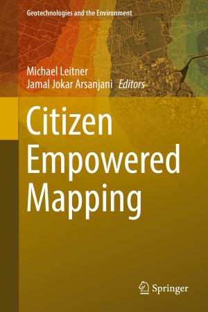 Cover of the book Citizen Empowered Mapping by Lance Noel, Gerardo Zarazua de Rubens, Johannes Kester, Benjamin K. Sovacool