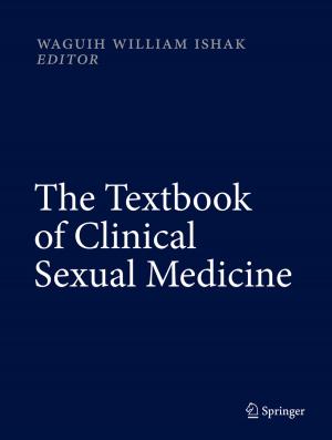 Cover of the book The Textbook of Clinical Sexual Medicine by João M.P.Q. Delgado, Ana Sofia Guimarães, Vasco Peixoto de Freitas