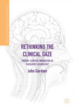 Book cover of Rethinking the Clinical Gaze