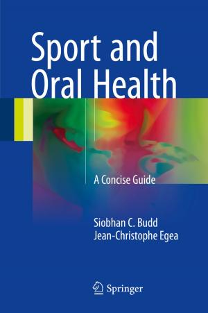 Cover of the book Sport and Oral Health by Árpád Baricz, Dragana Jankov Maširević, Tibor K. Pogány