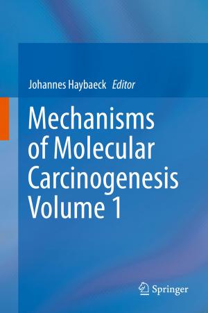 Cover of the book Mechanisms of Molecular Carcinogenesis – Volume 1 by Edouard B. Manoukian
