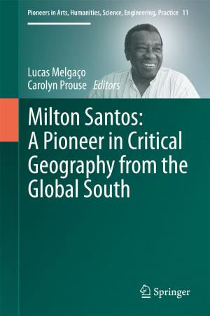 Cover of the book Milton Santos: A Pioneer in Critical Geography from the Global South by Wheeler M. 
