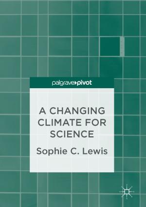 Cover of the book A Changing Climate for Science by 特胡夫特Gerard 't Hooft, 范都仁Stefan Vandoren