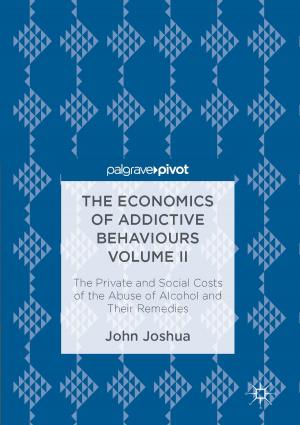 Cover of the book The Economics of Addictive Behaviours Volume II by Jeffrey L. Houpt, Roderick W Gilkey, Susan H. Ehringhaus