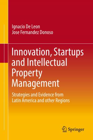Cover of the book Innovation, Startups and Intellectual Property Management by Jane Edwards