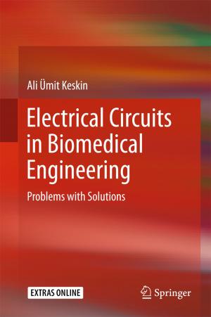 Cover of the book Electrical Circuits in Biomedical Engineering by 