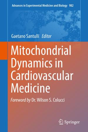 Cover of the book Mitochondrial Dynamics in Cardiovascular Medicine by Alireza Bahadori, Scott T. Smith