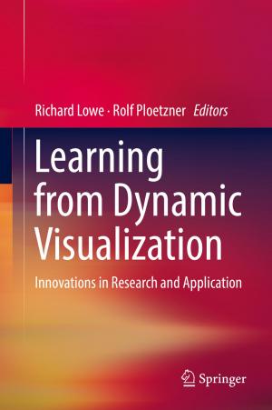 Cover of the book Learning from Dynamic Visualization by Ellen-Marie Forsberg, Clare Shelley-Egan, Erik Thorstensen, Laurens Landeweerd, Bjorn Hofmann