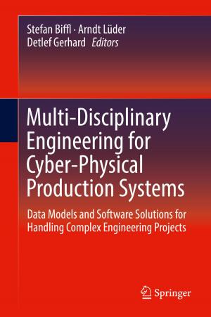 Cover of the book Multi-Disciplinary Engineering for Cyber-Physical Production Systems by Ellen R. Feingold