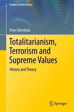 Cover of the book Totalitarianism, Terrorism and Supreme Values by Octavian Iordache