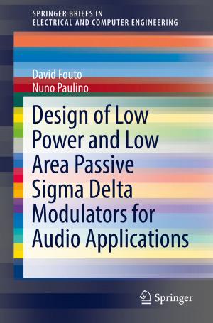 Cover of the book Design of Low Power and Low Area Passive Sigma Delta Modulators for Audio Applications by Danilo Capecchi, Giuseppe Ruta
