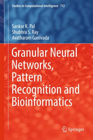 Book cover of Granular Neural Networks, Pattern Recognition and Bioinformatics