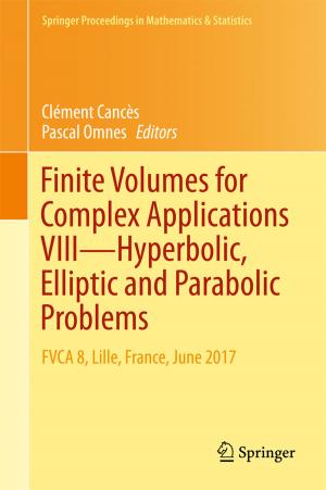 bigCover of the book Finite Volumes for Complex Applications VIII - Hyperbolic, Elliptic and Parabolic Problems by 