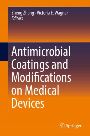 Cover of the book Antimicrobial Coatings and Modifications on Medical Devices by Nabin Sapkota