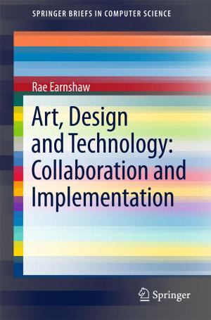 Cover of the book Art, Design and Technology: Collaboration and Implementation by Frank S. Pezzella