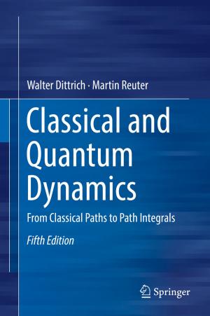 Cover of the book Classical and Quantum Dynamics by Ivo Assad Ibri