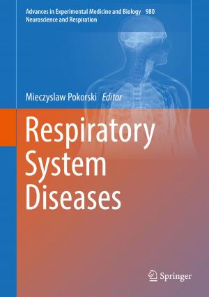 Cover of the book Respiratory System Diseases by Márcia Dezotti, Geraldo Lippel, João Paulo Bassin