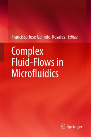 Cover of the book Complex Fluid-Flows in Microfluidics by Marko Nöhren