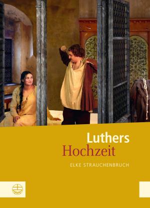Cover of the book Luthers Hochzeit by Volker Leppin