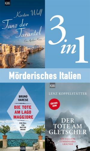 Cover of the book Mörderisches Italien (3in1-Bundle) by Uwe Timm