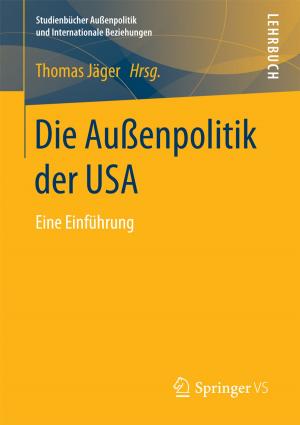 Cover of the book Die Außenpolitik der USA by Peter Kinne