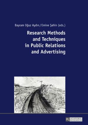 Cover of the book Research Methods and Techniques in Public Relations and Advertising by Renata Czekalska