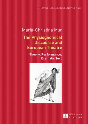 Cover of the book The Physiognomical Discourse and European Theatre by 