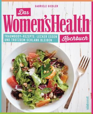 Cover of the book Das Women's Health Kochbuch by Dr. med. Matthias Marquardt
