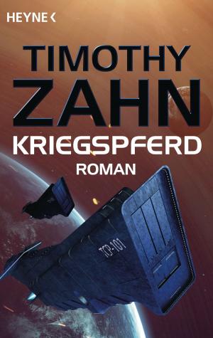 Cover of Kriegspferd by Timothy Zahn, Heyne Verlag