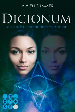 Cover of the book Dicionum 2: Du darfst niemandem vertrauen by Julia Zieschang