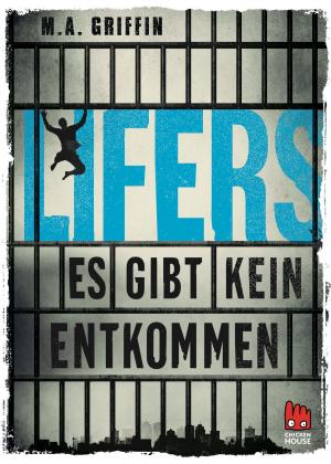 Book cover of Lifers - Es gibt kein Entkommen