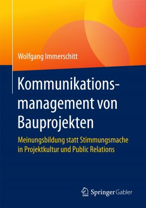 Cover of the book Kommunikationsmanagement von Bauprojekten by 