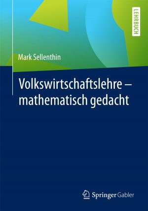 Cover of the book Volkswirtschaftslehre – mathematisch gedacht by Jürgen Diehm