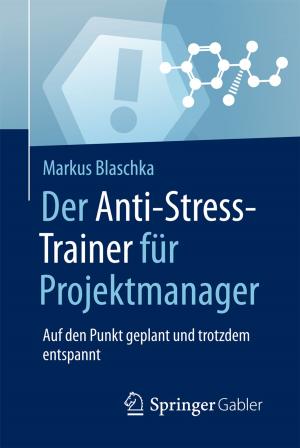 Cover of the book Der Anti-Stress-Trainer für Projektmanager by Marc Rutschmann