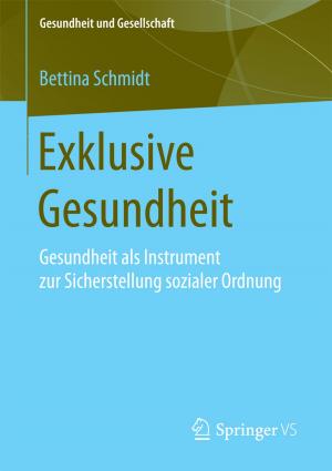 Cover of the book Exklusive Gesundheit by Andreas Böker, Hartmuth Paerschke, Ekkehard Boggasch