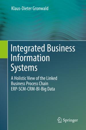 Cover of the book Integrated Business Information Systems by Rituparna Bose