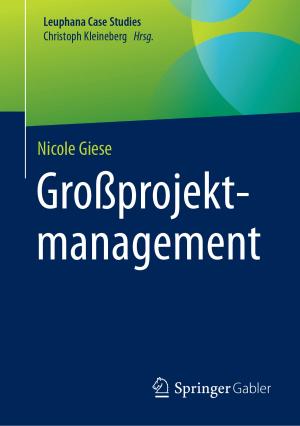 Cover of the book Großprojektmanagement by Sarang Khatavkar