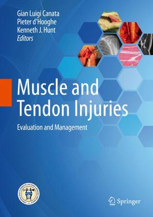 Cover of the book Muscle and Tendon Injuries by Andrey V. Korol, Andrey V. Solov'yov, Walter Greiner