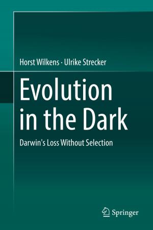 Cover of the book Evolution in the Dark by Donatello Annaratone