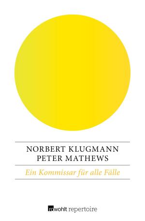 Cover of the book Ein Kommissar für alle Fälle by Florian Coulmas