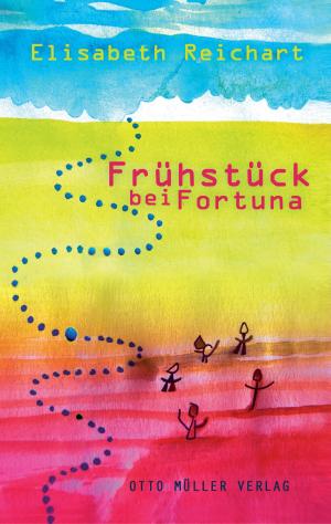 Cover of the book Frühstück bei Fortuna by Andrea Grill